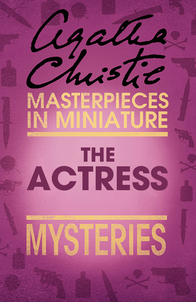 Обложка книги «The Actress: An Agatha Christie Short Story»