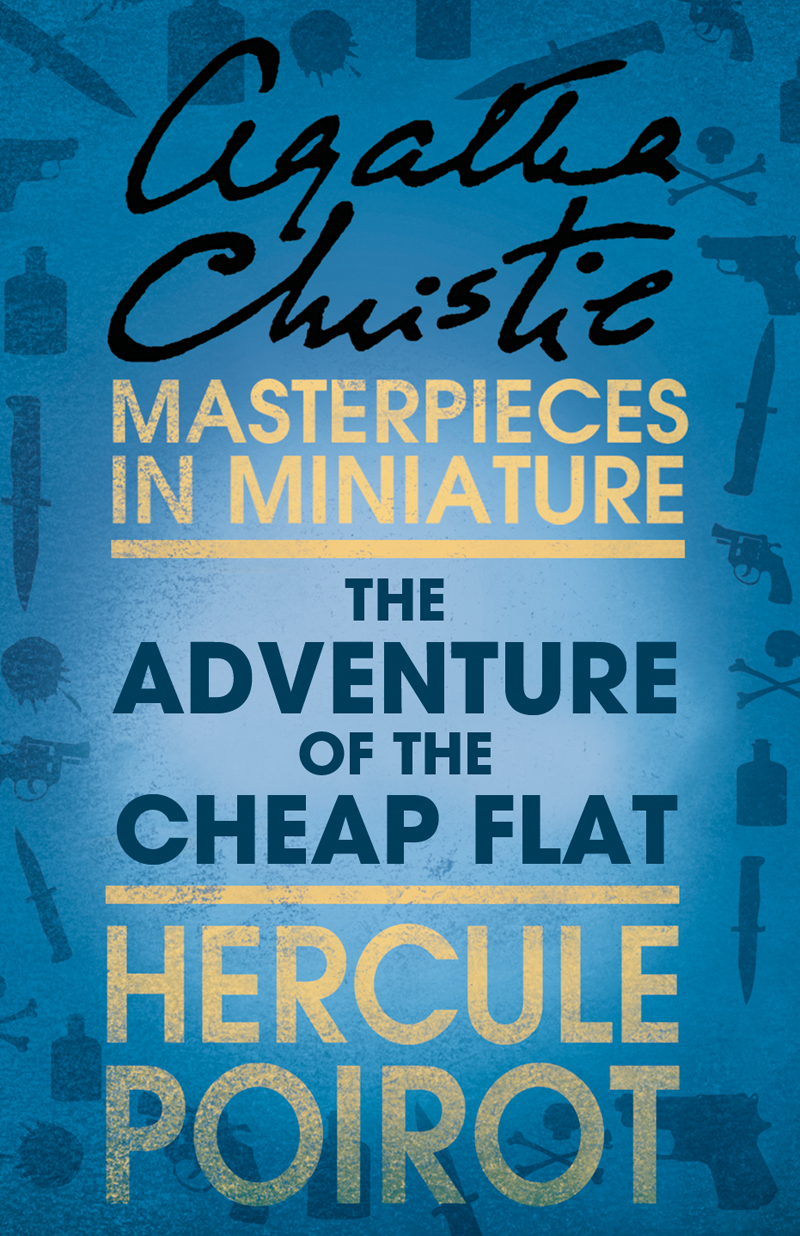 Обложка книги «The Adventure of the Cheap Flat: A Hercule Poirot Short Story»