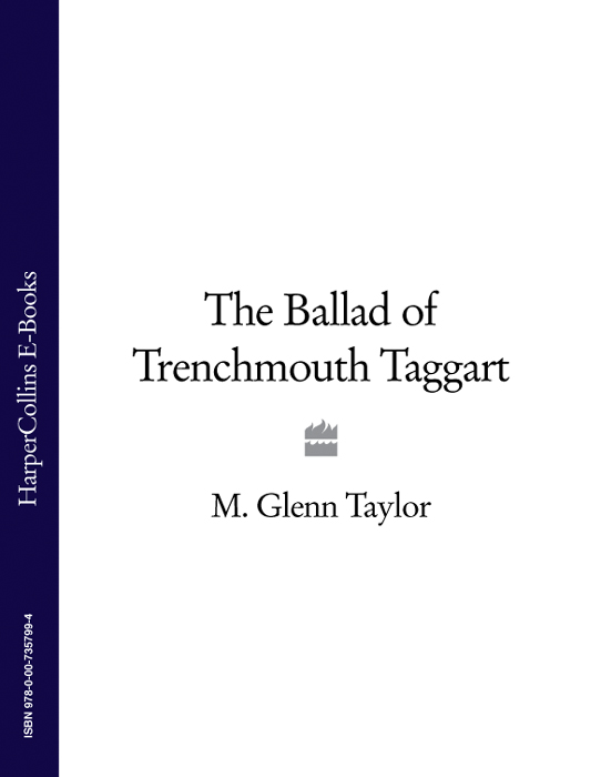 Обложка книги «The Ballad of Trenchmouth Taggart»