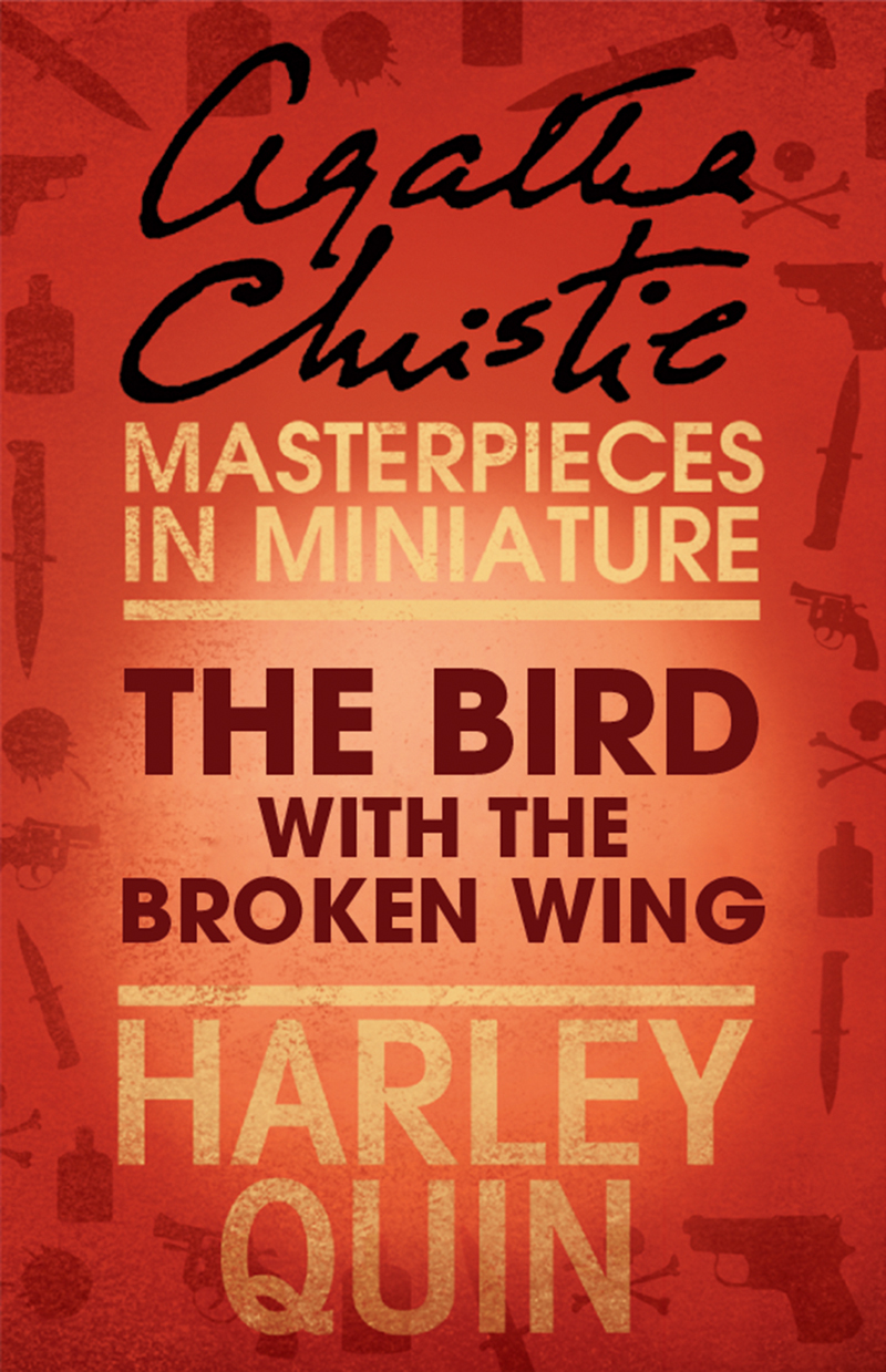 Обложка книги «The Bird with the Broken Wing: An Agatha Christie Short Story»