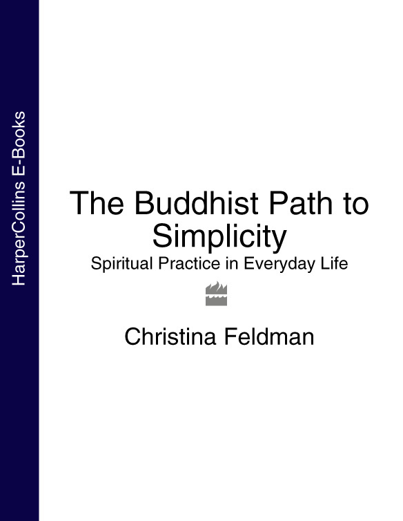 Обложка книги «The Buddhist Path to Simplicity: Spiritual Practice in Everyday Life»