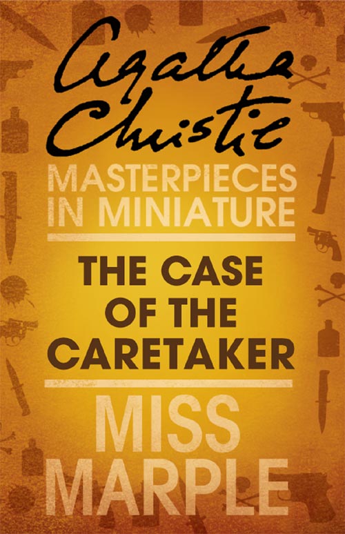 Обложка книги «The Case of the Caretaker: A Miss Marple Short Story»