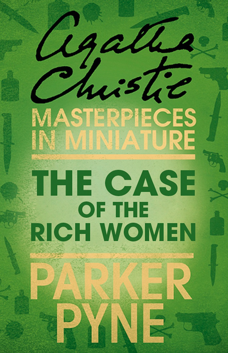 Обложка книги «The Case of the Rich Woman: An Agatha Christie Short Story»