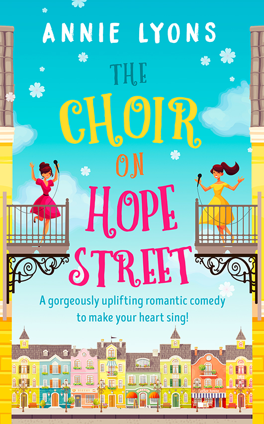 Обложка книги «The Choir on Hope Street: A gorgeously uplifting romantic comedy to make your heart sing!»