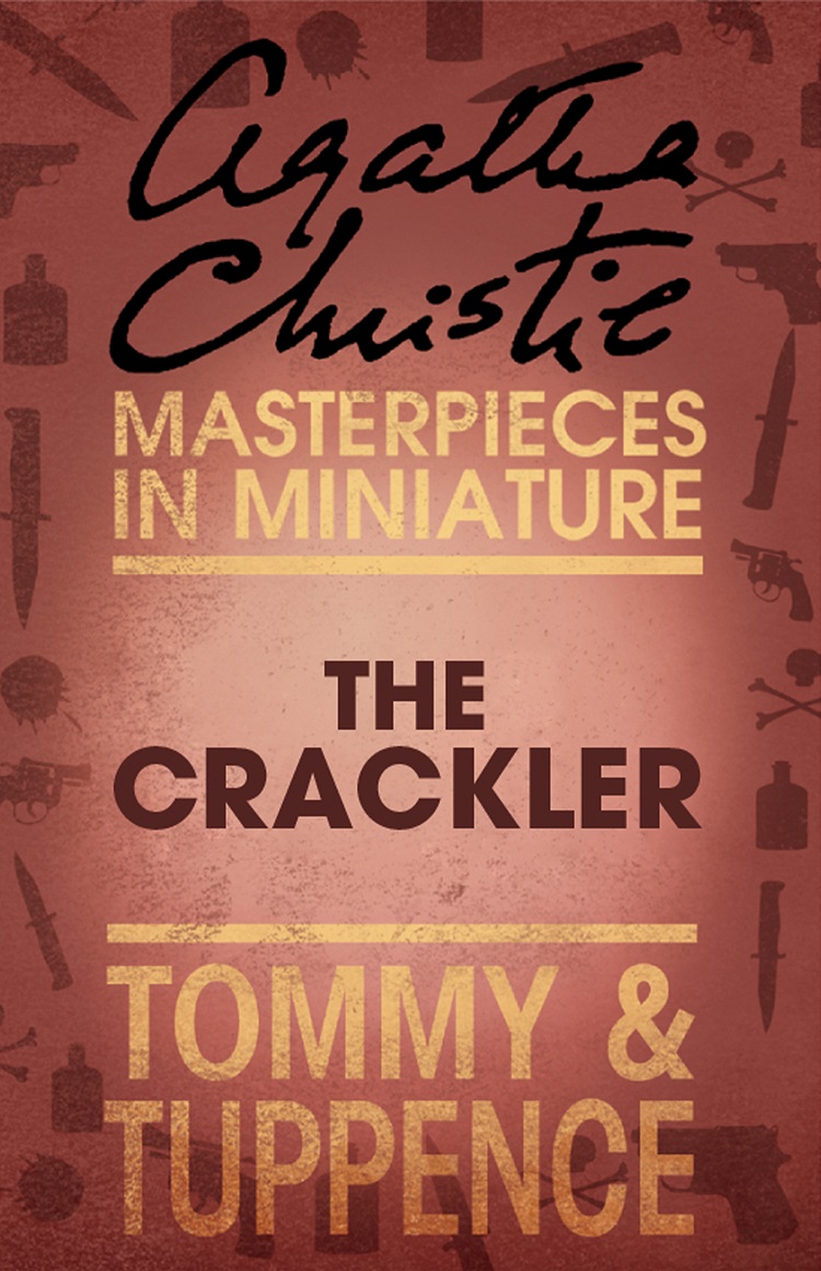 Обложка книги «The Crackler: An Agatha Christie Short Story»