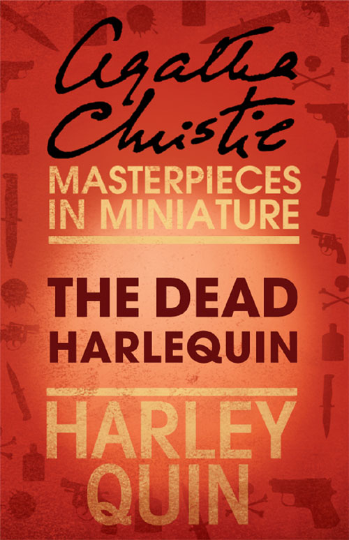 Обложка книги «The Dead Harlequin: An Agatha Christie Short Story»