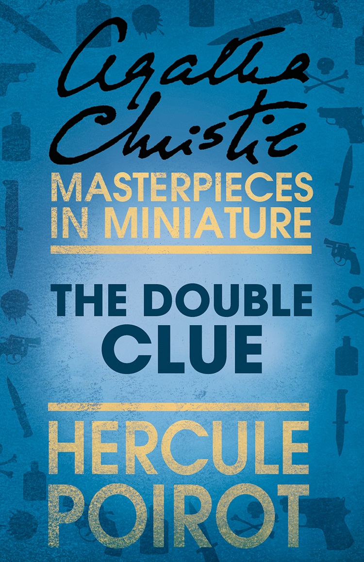 Обложка книги «The Double Clue: A Hercule Poirot Short Story»