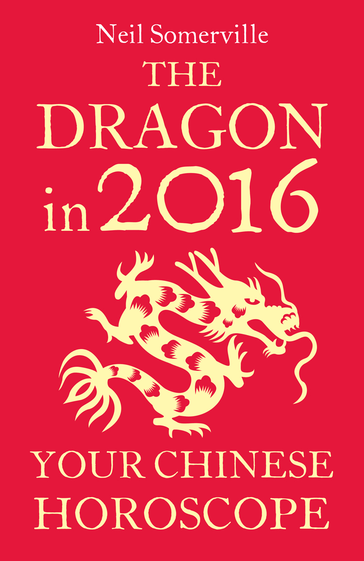 Обложка книги «The Dragon in 2016: Your Chinese Horoscope»