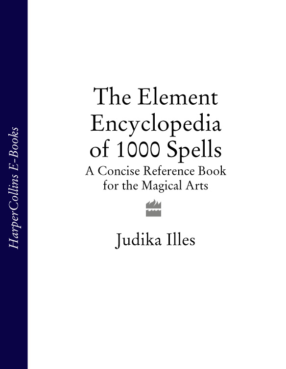 Обложка книги «The Element Encyclopedia of 1000 Spells: A Concise Reference Book for the Magical Arts»