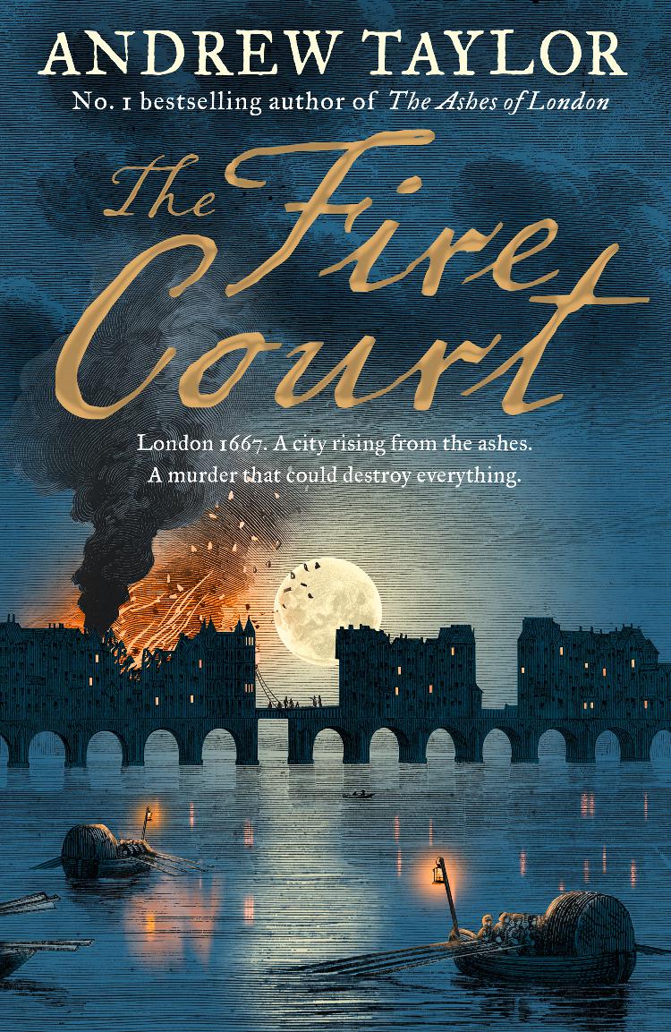 Обложка книги «The Fire Court: A gripping historical thriller from the bestselling author of The Ashes of London»