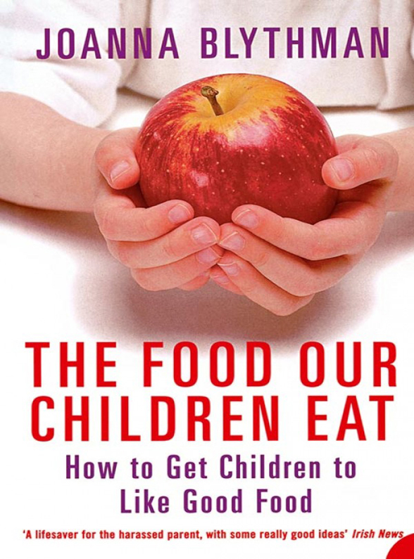 Обложка книги «The Food Our Children Eat: How to Get Children to Like Good Food»