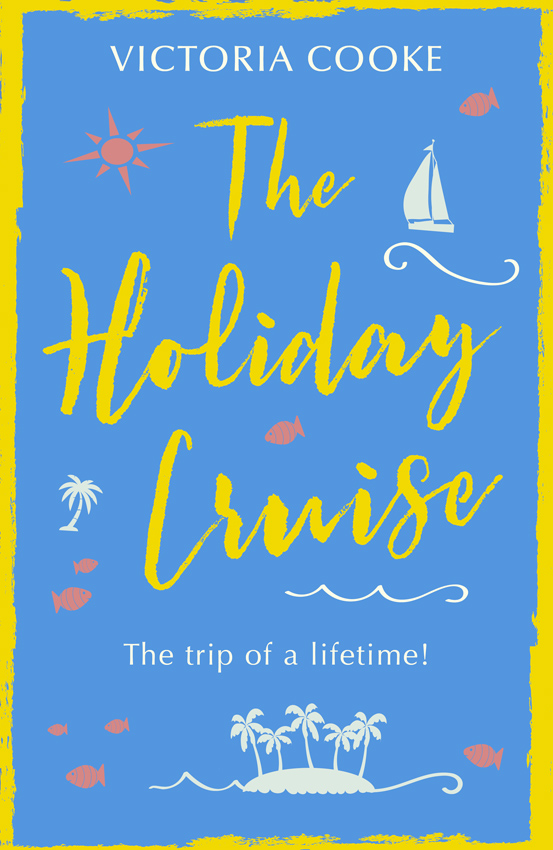 Обложка книги «The Holiday Cruise: The feel-good heart-warming romance you need to read this year»