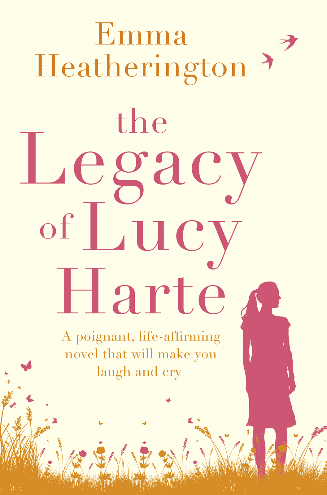 Обложка книги «The Legacy of Lucy Harte: A poignant, life-affirming novel that will make you laugh and cry»