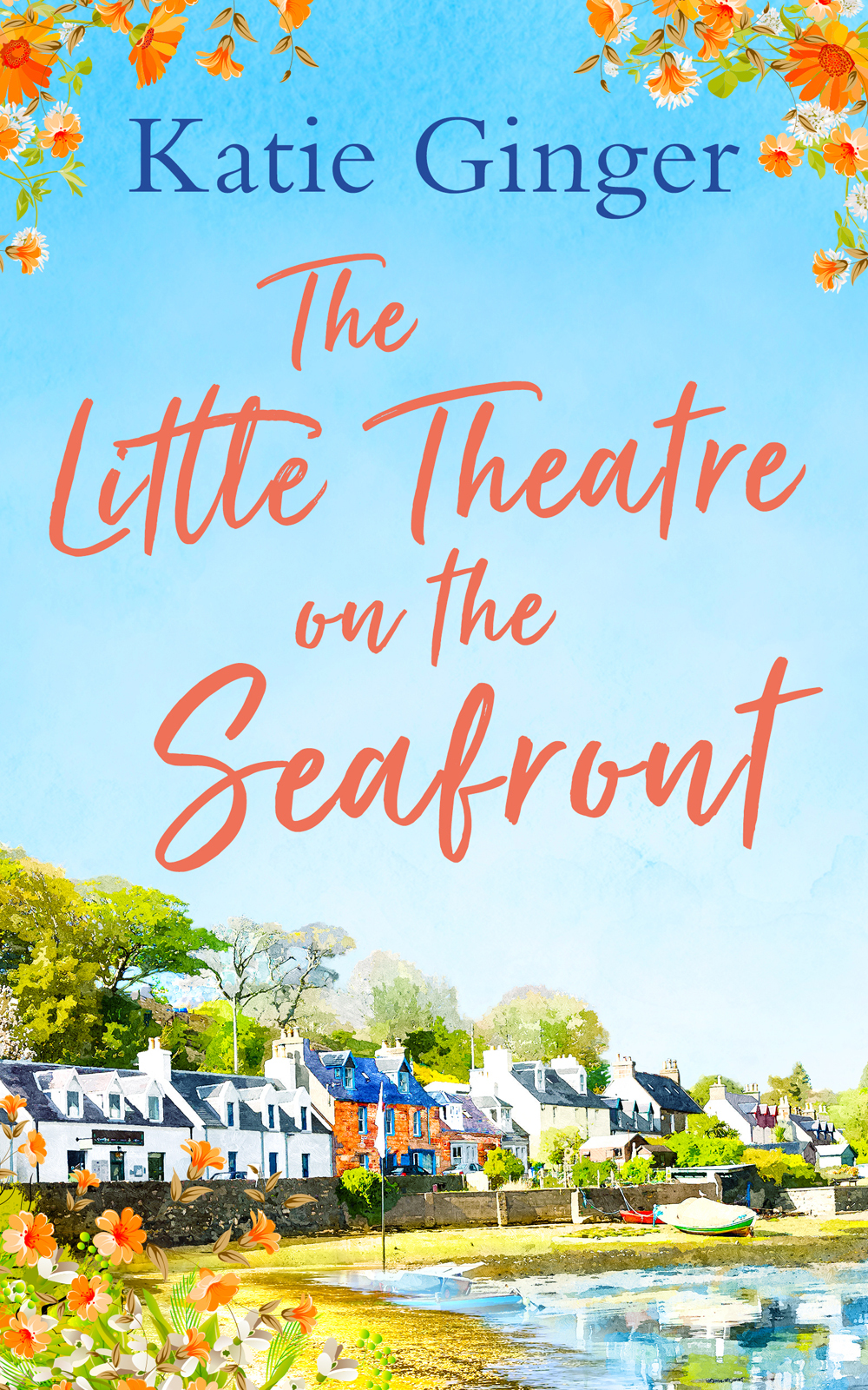 Обложка книги «The Little Theatre on the Seafront: The perfect uplifting and heartwarming read»