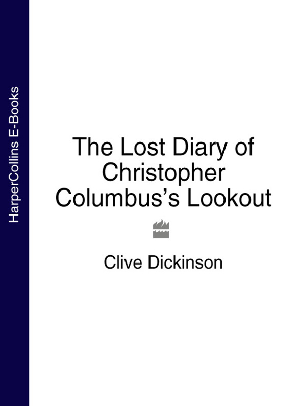 Обложка книги «The Lost Diary of Christopher Columbus’s Lookout»