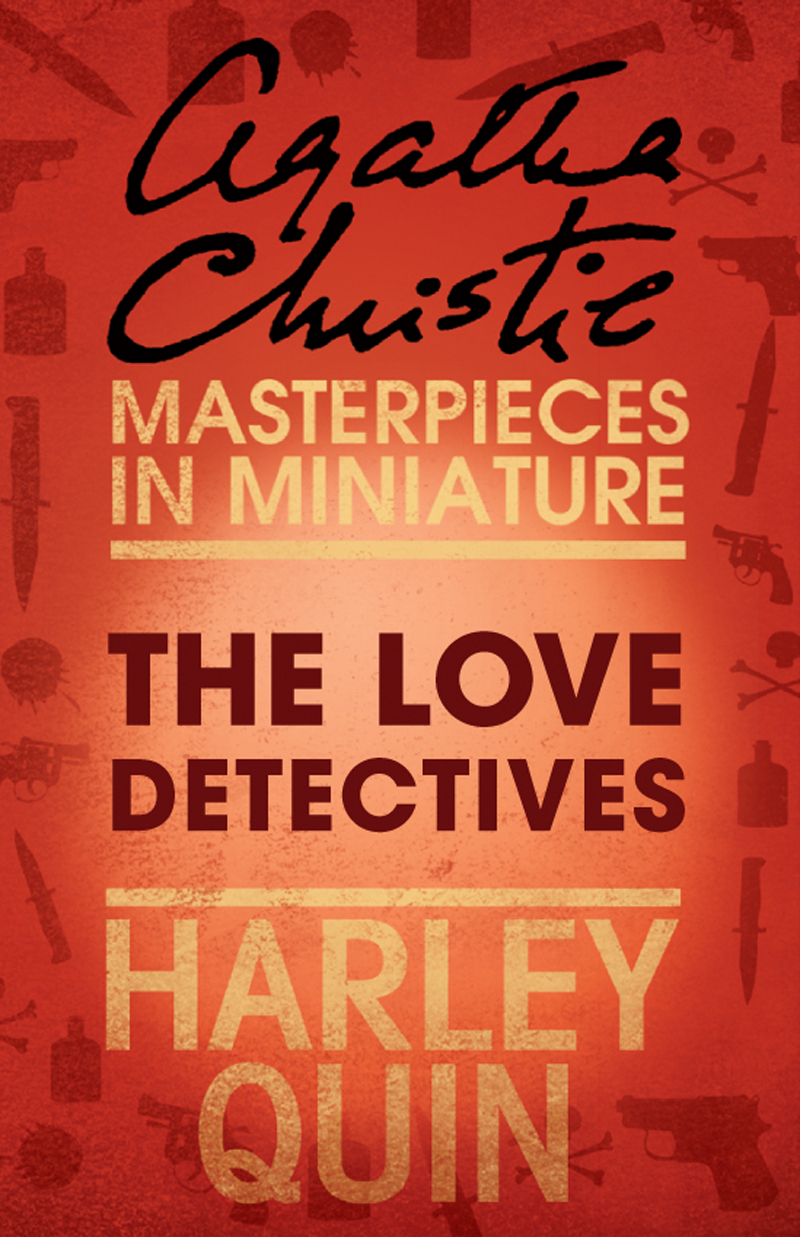 Обложка книги «The Love Detectives: An Agatha Christie Short Story»