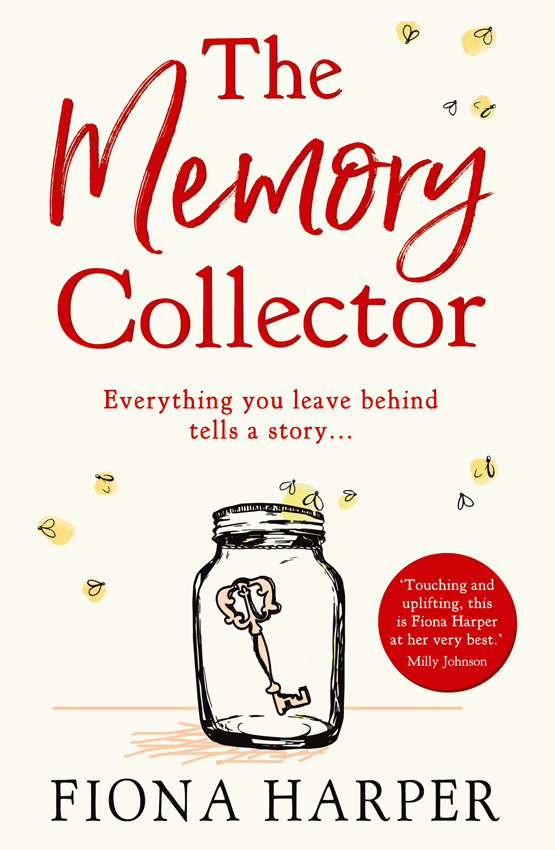 Обложка книги «The Memory Collector: The emotional and uplifting new novel from the bestselling author of The Other Us»