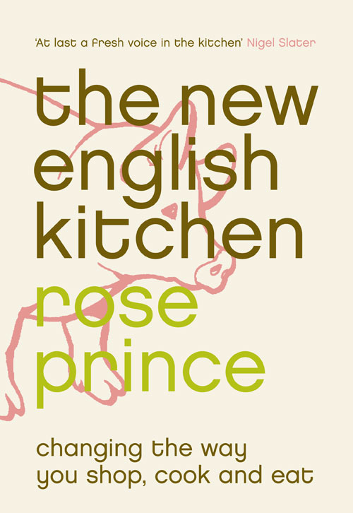 Обложка книги «The New English Kitchen: Changing the Way You Shop, Cook and Eat»