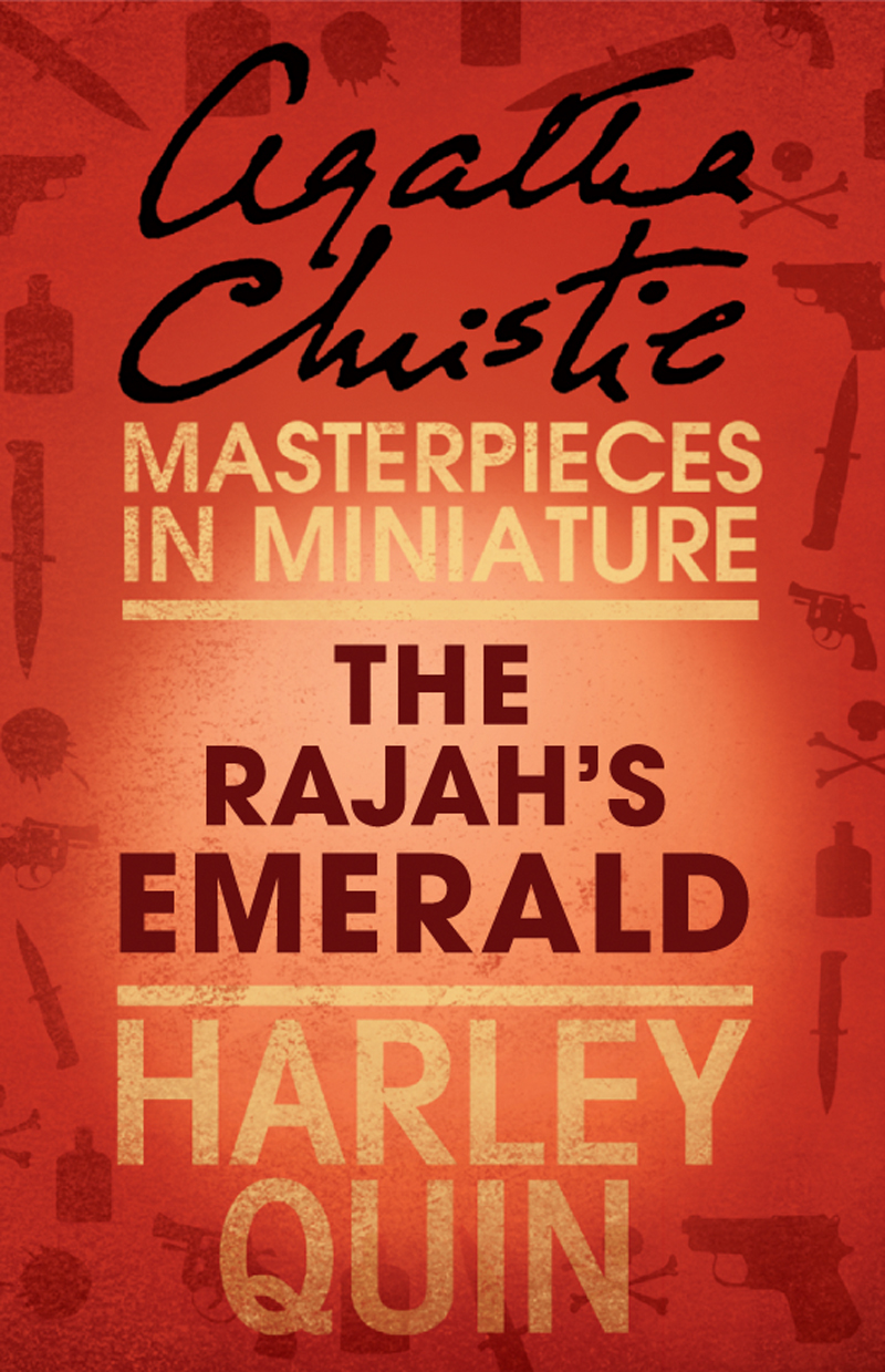 Обложка книги «The Rajah’s Emerald: An Agatha Christie Short Story»
