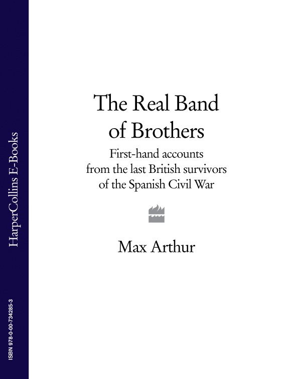 Обложка книги «The Real Band of Brothers: First-hand accounts from the last British survivors of the Spanish Civil War»