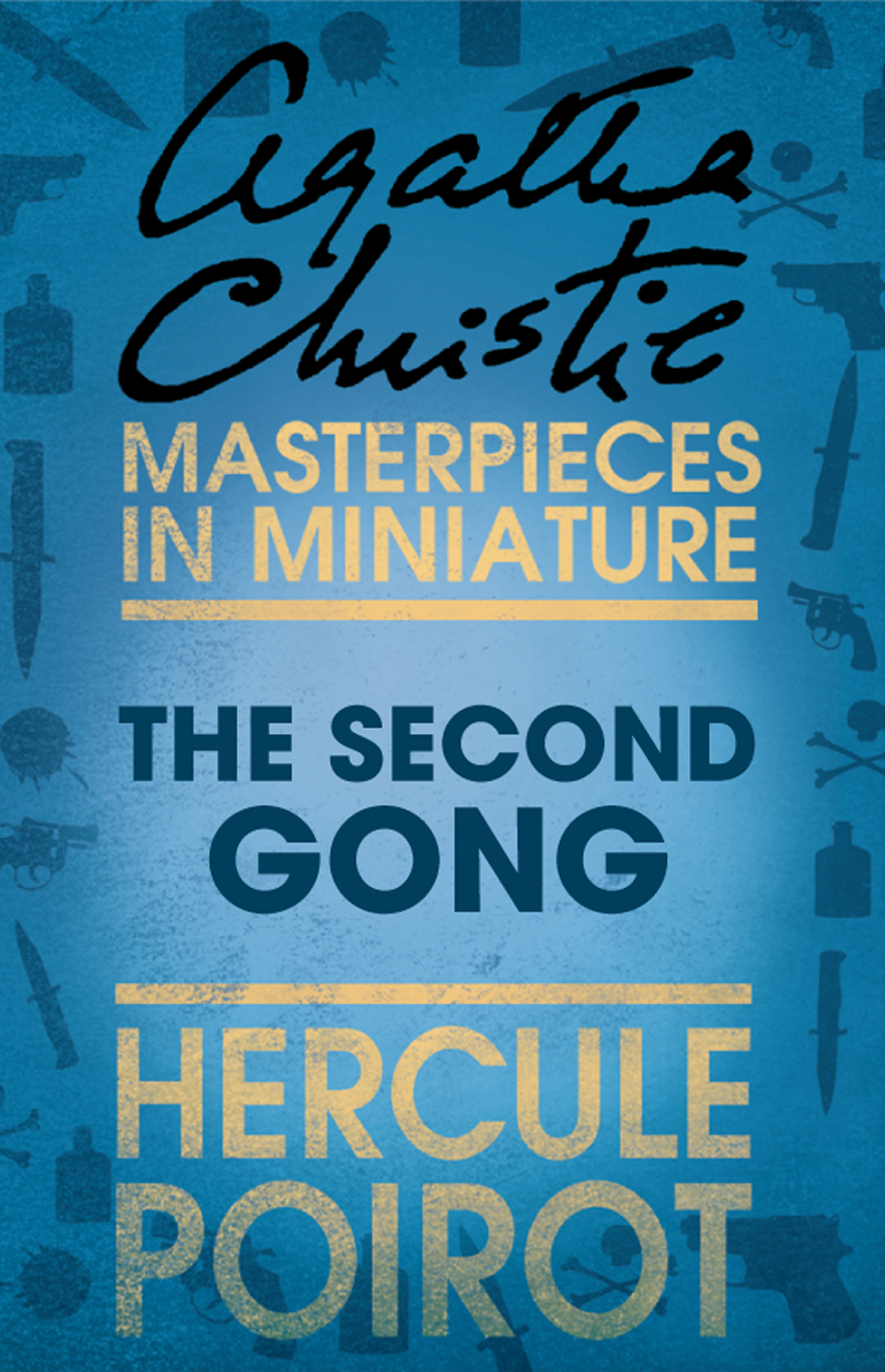 Обложка книги «The Second Gong: A Hercule Poirot Short Story»