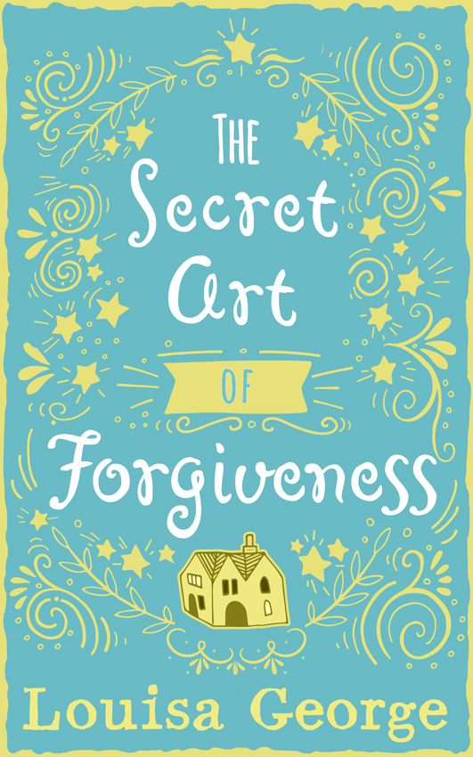 Обложка книги «The Secret Art of Forgiveness: A feel good romance about coming home and moving on»
