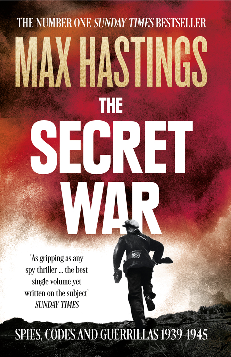 Обложка книги «The Secret War: Spies, Codes and Guerrillas 1939–1945»