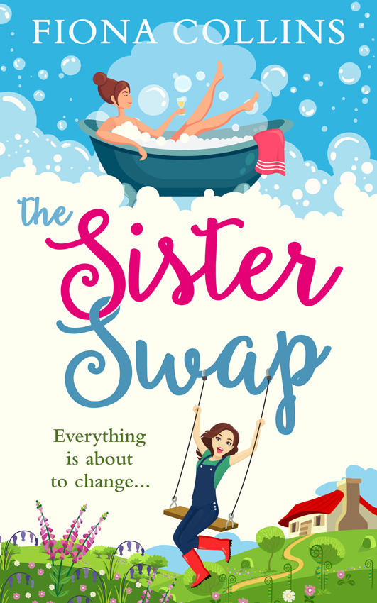 Обложка книги «The Sister Swap: the laugh-out-loud romantic comedy of the year!»