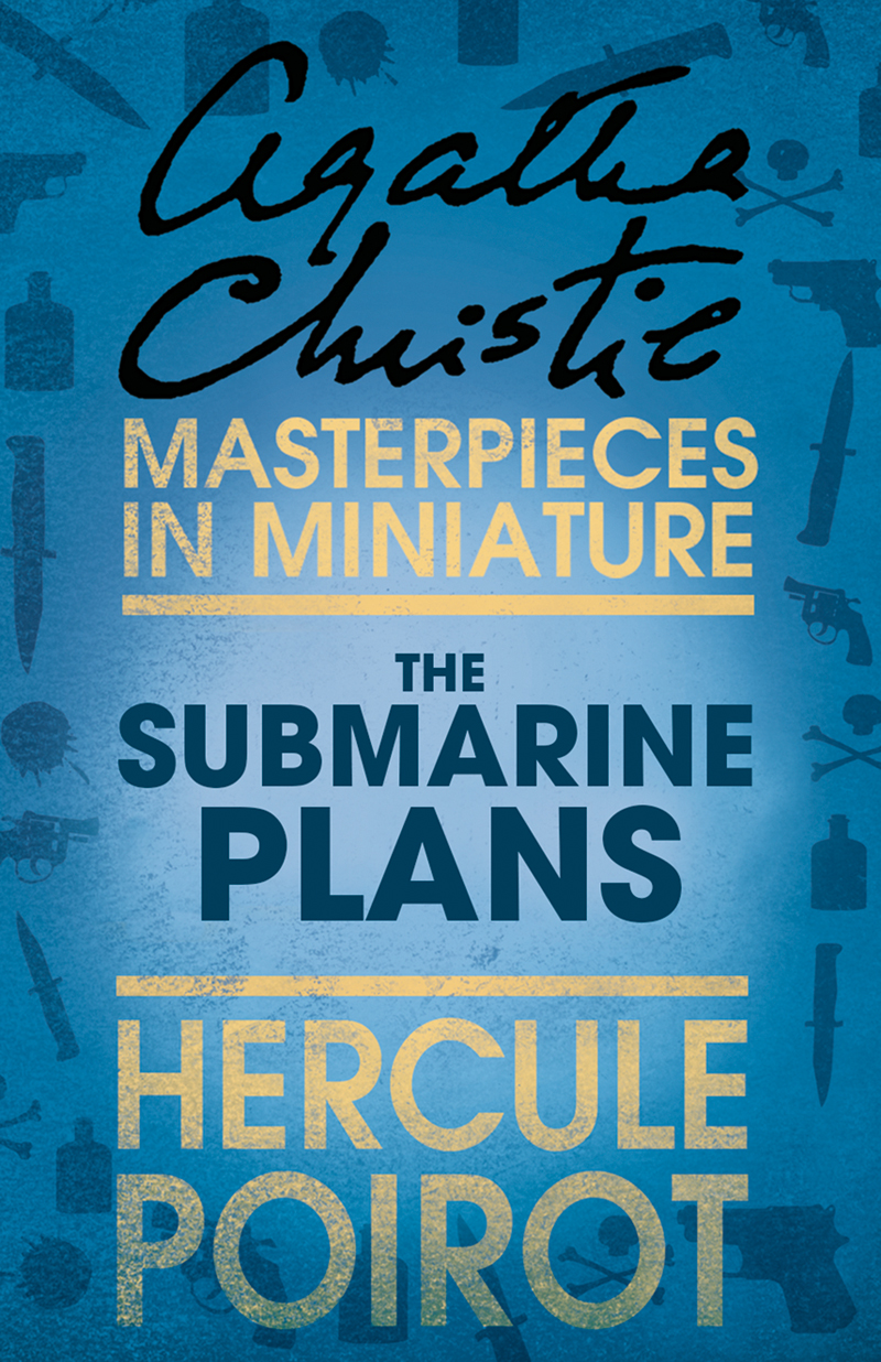 Обложка книги «The Submarine Plans: A Hercule Poirot Short Story»