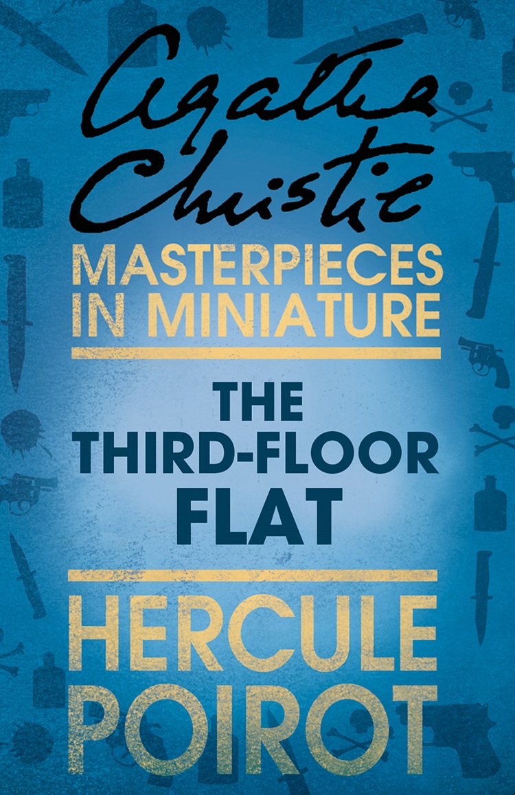 Обложка книги «The Third-Floor Flat: A Hercule Poirot Short Story»