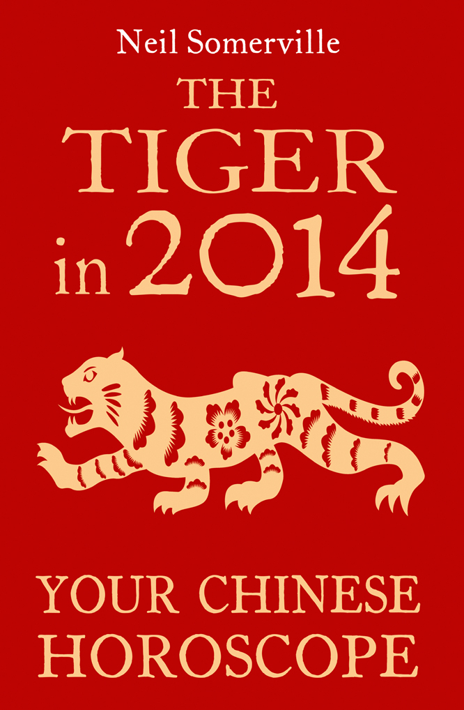 Обложка книги «The Tiger in 2014: Your Chinese Horoscope»