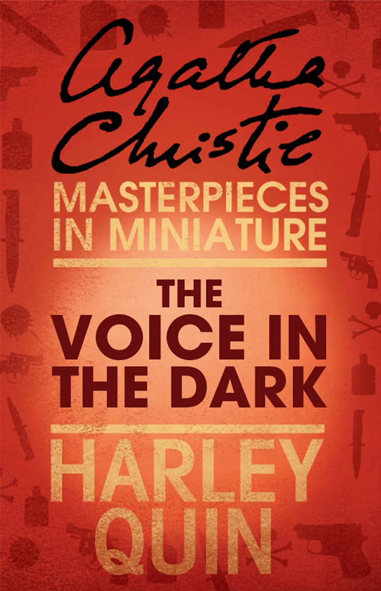 Обложка книги «The Voice in the Dark: An Agatha Christie Short Story»