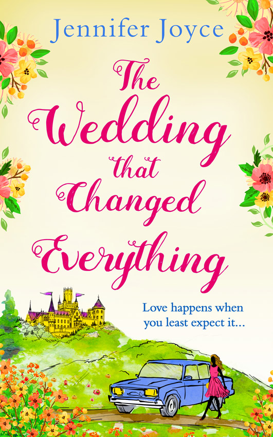 Обложка книги «The Wedding that Changed Everything: a gorgeously uplifting romantic comedy»