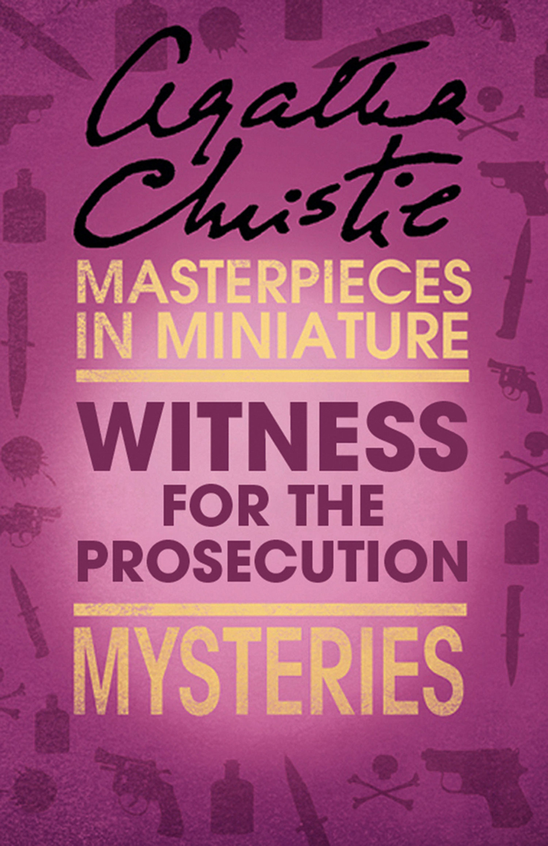 Обложка книги «The Witness for the Prosecution: An Agatha Christie Short Story»