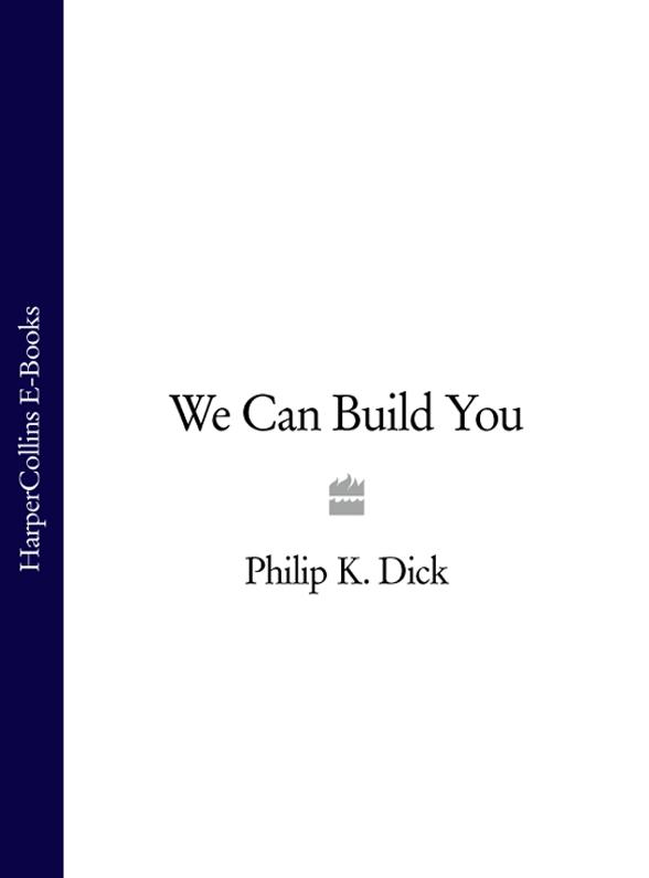 Обложка книги «We Can Build You»