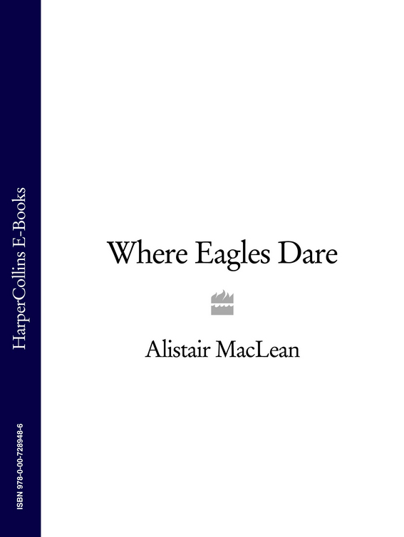 Обложка книги «Where Eagles Dare»