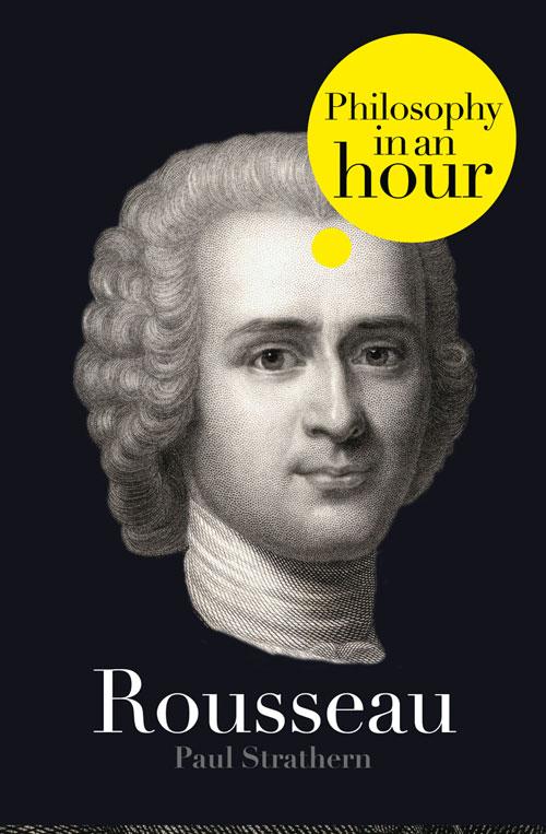Обложка книги «Rousseau: Philosophy in an Hour»
