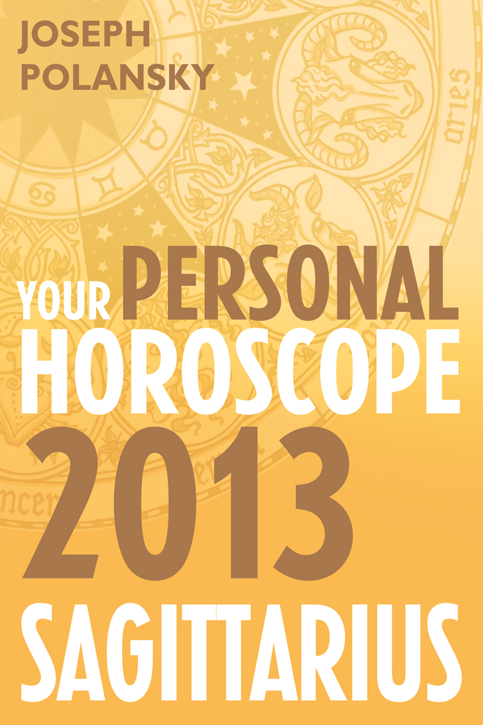 Обложка книги «Sagittarius 2013: Your Personal Horoscope»