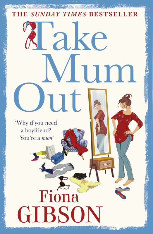 Обложка книги «Take Mum Out»