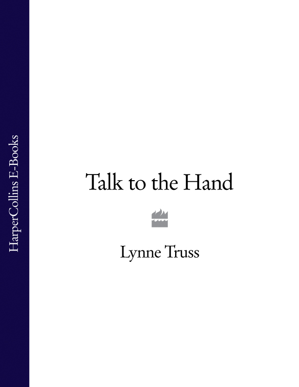 Обложка книги «Talk to the Hand»