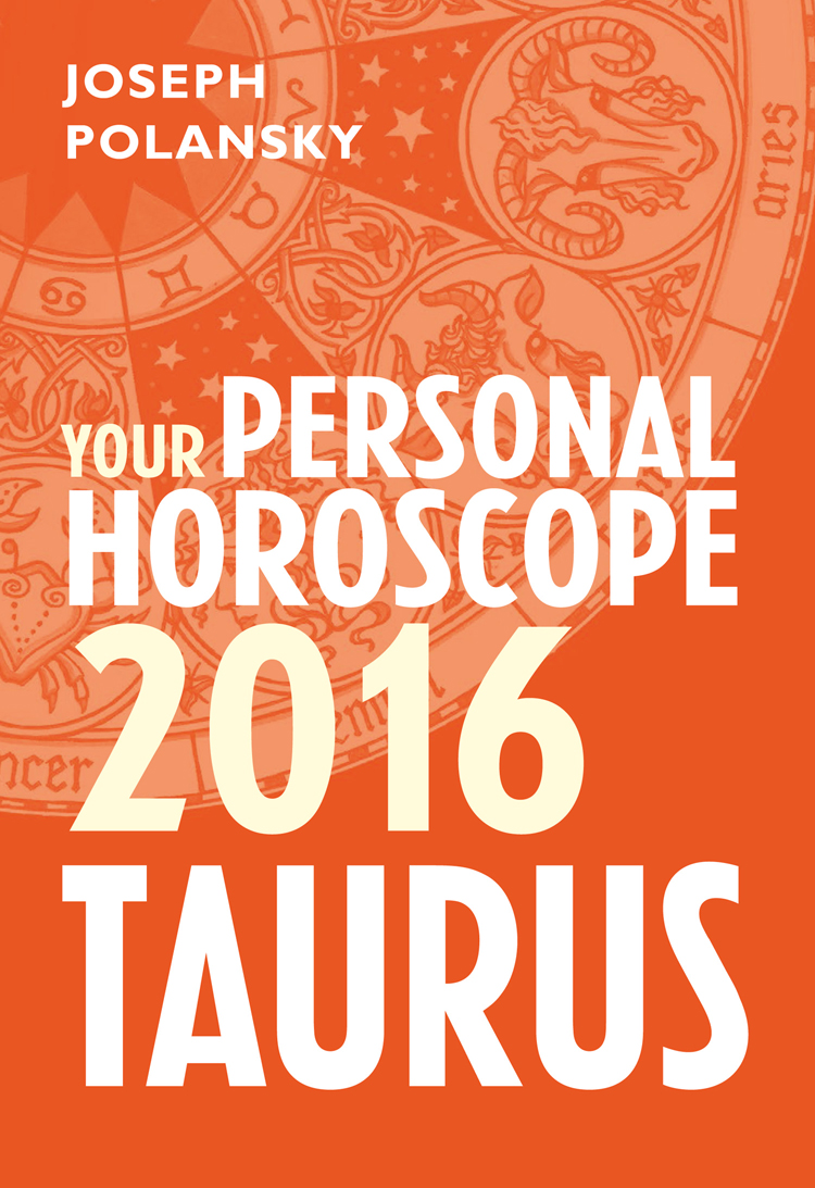 Обложка книги «Taurus 2016: Your Personal Horoscope»