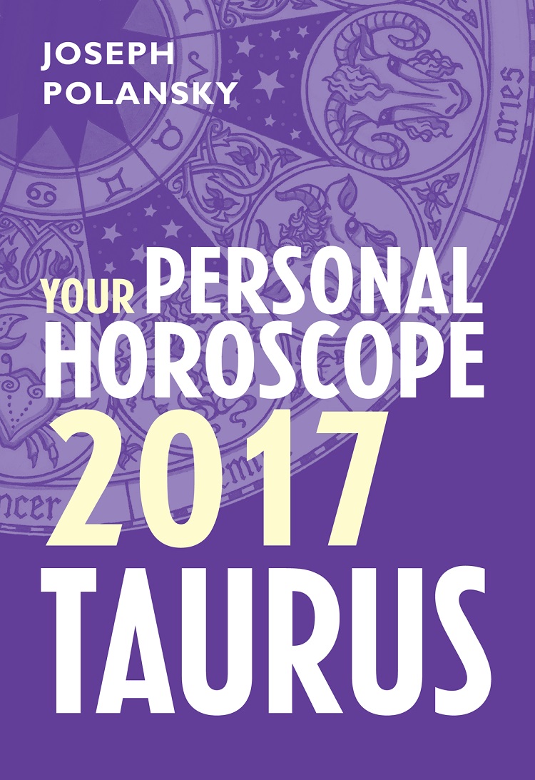 Обложка книги «Taurus 2017: Your Personal Horoscope»