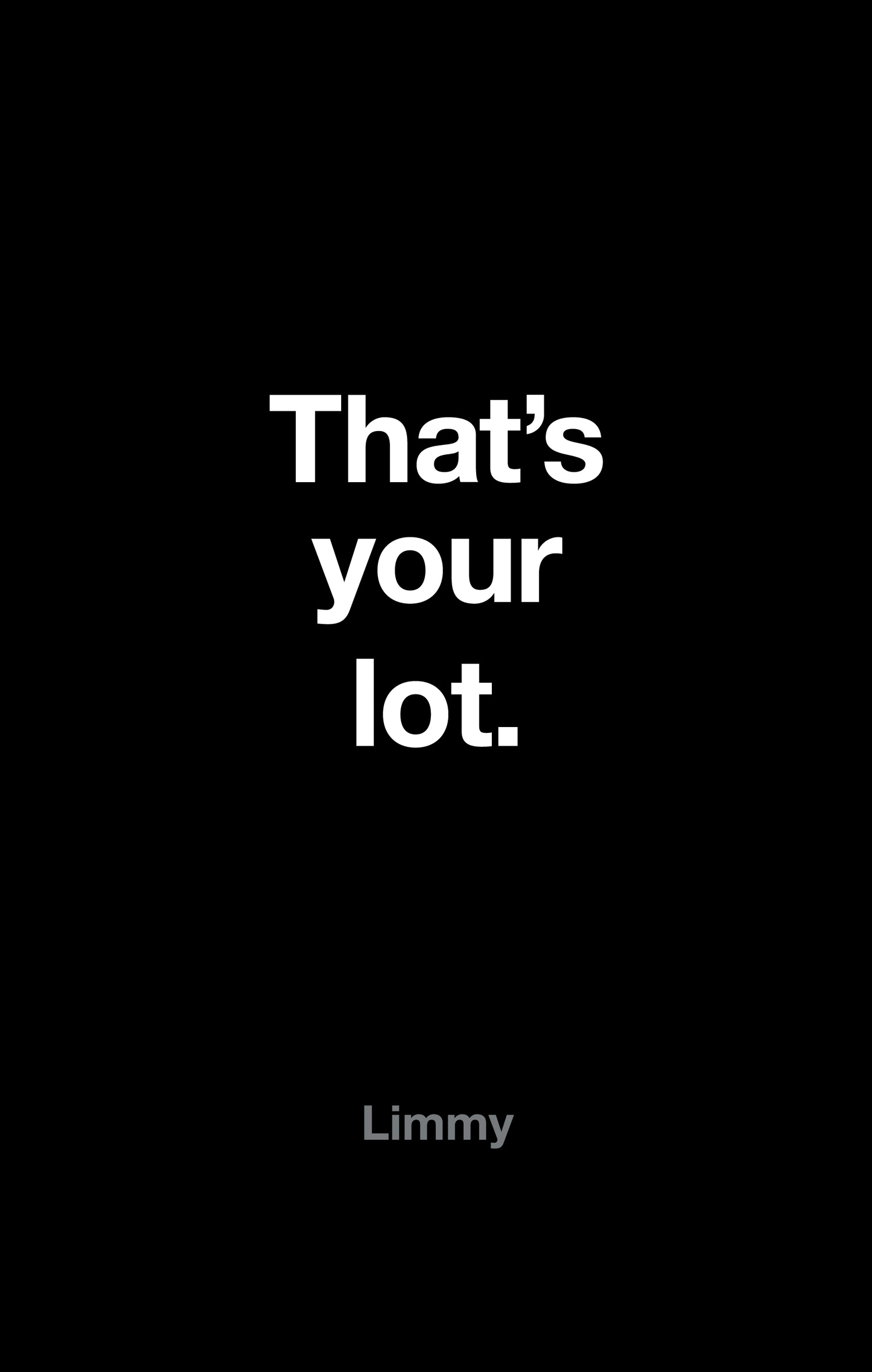 Обложка книги «That’s Your Lot»