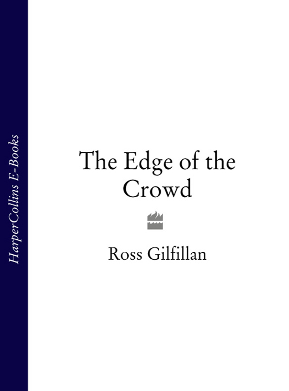 Обложка книги «The Edge of the Crowd»