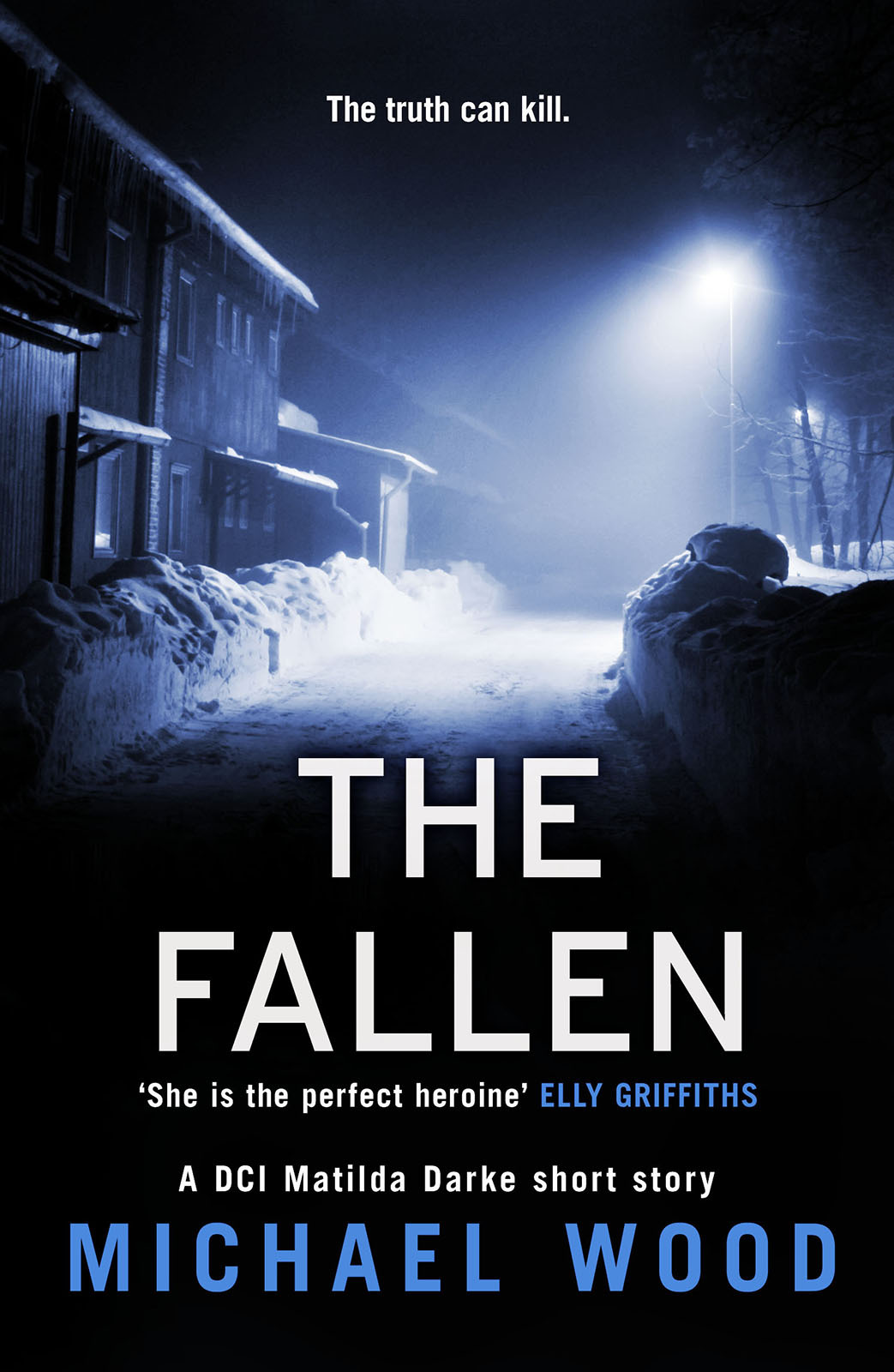 Обложка книги «The Fallen: A DCI Matilda Darke short story»