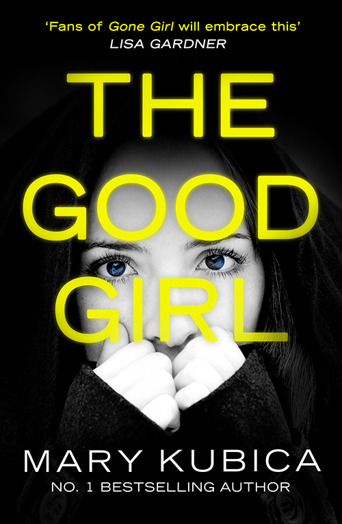 Обложка книги «The Good Girl: An addictively suspenseful and gripping thriller»