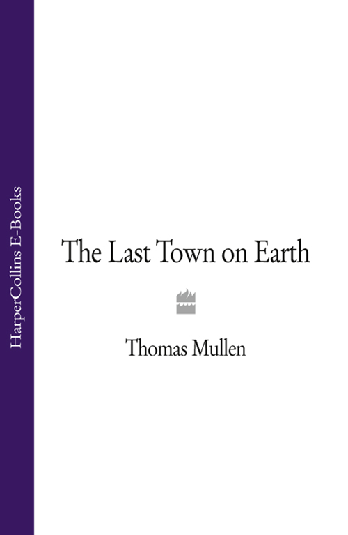 Обложка книги «The Last Town on Earth»