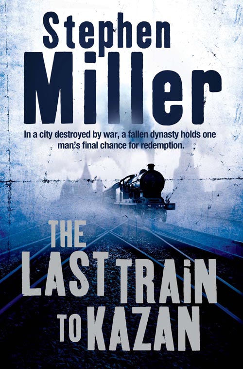 Обложка книги «The Last Train to Kazan»