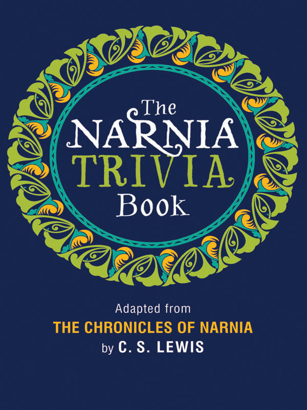 Обложка книги «The Narnia Trivia Book»