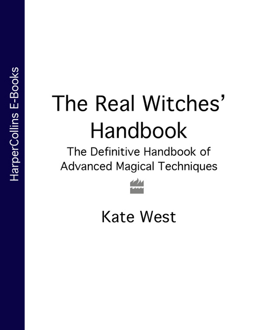 Обложка книги «The Real Witches’ Handbook: The Definitive Handbook of Advanced Magical Techniques»